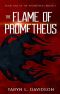 [Prometheus Project 01] • The Flame of Prometheus